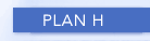 plan h